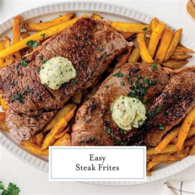  Steak Frites? A Symphony of Seared Perfection and Crispy Delight